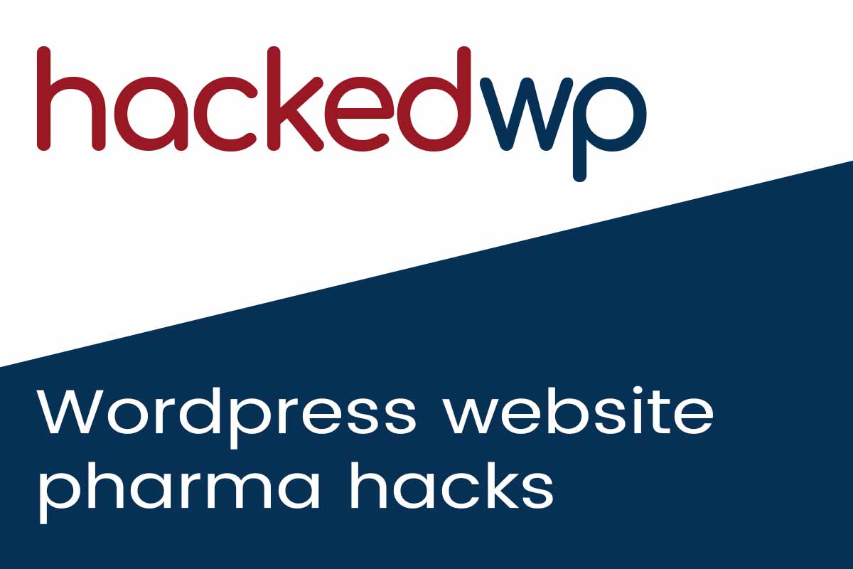 WORDPRESS PHARMA HACKS / SPAM